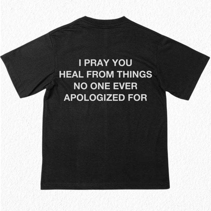 Christianartworkshop Ti prego di guarire dalle cose per cui nessuno si è mai scusato T-shirt - image 1