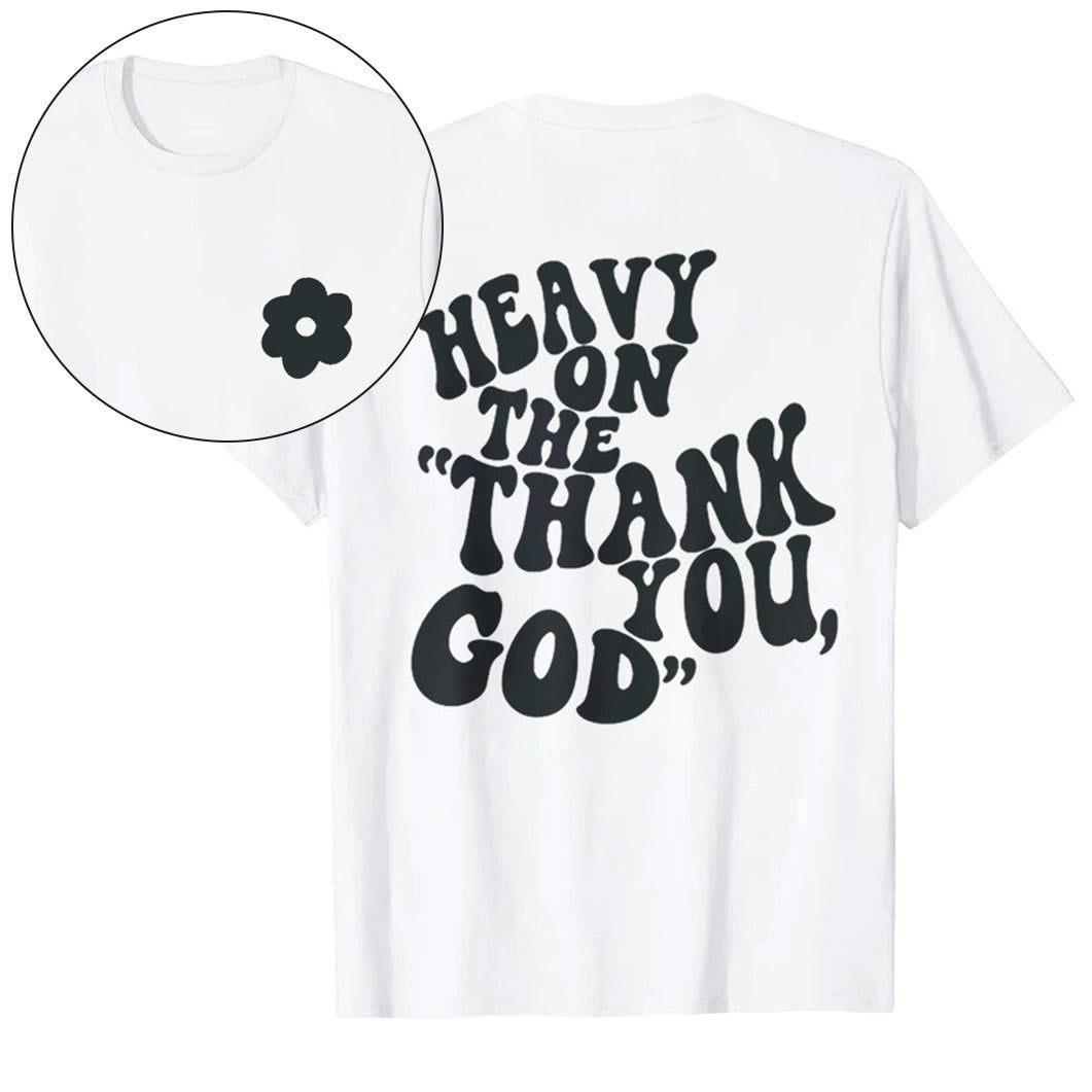 Maglietta "HEAVY ON THE 'GRAZIE, DIO'" Christianartworkshop - Bianco - 2XL - image 0