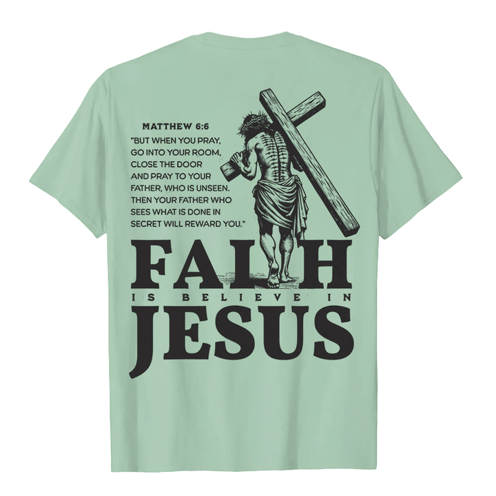 Christianartworkshop La fede è credere in Gesù con Matteo 6:6 T-shirt unisex - image 24