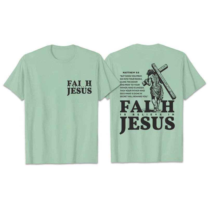Christianartworkshop La fede è credere in Gesù con Matteo 6:6 T-shirt unisex - Verde chiaro - 2XL - image 26