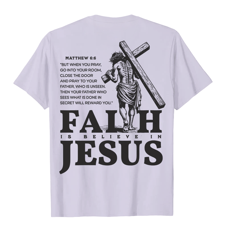 Christianartworkshop La fede è credere in Gesù con Matteo 6:6 T-shirt unisex - image 12