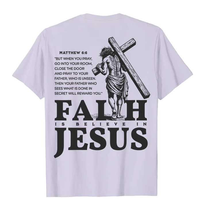 Christianartworkshop La fede è credere in Gesù con Matteo 6:6 T-shirt unisex - image 12