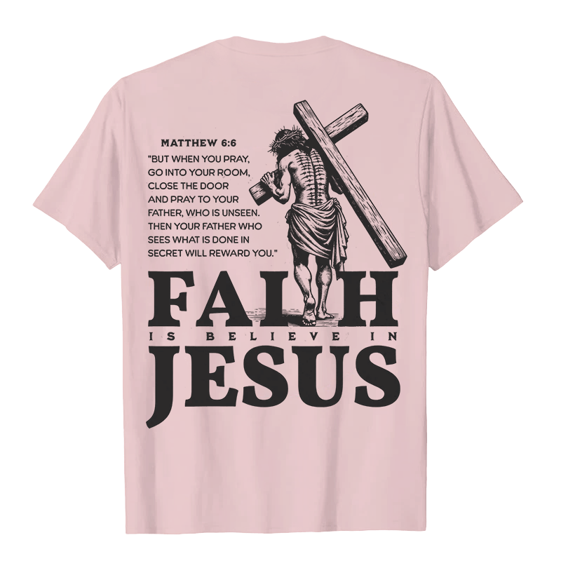 Christianartworkshop La fede è credere in Gesù con Matteo 6:6 T-shirt unisex - image 18