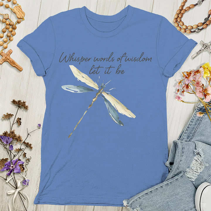 Christianartworkshop Sussurra parole di saggezza Lascia che sia Libellula Maglietta da donna - Blu - 4XL - image 1