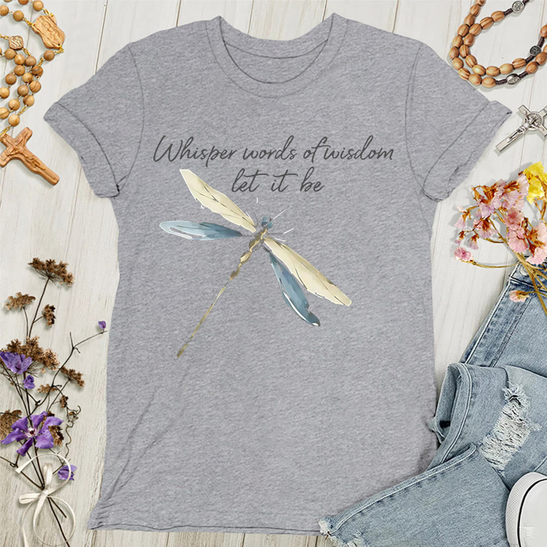 Christianartworkshop Sussurra parole di saggezza Lascia che sia Libellula Maglietta da donna - Grigio - 4XL - image 0