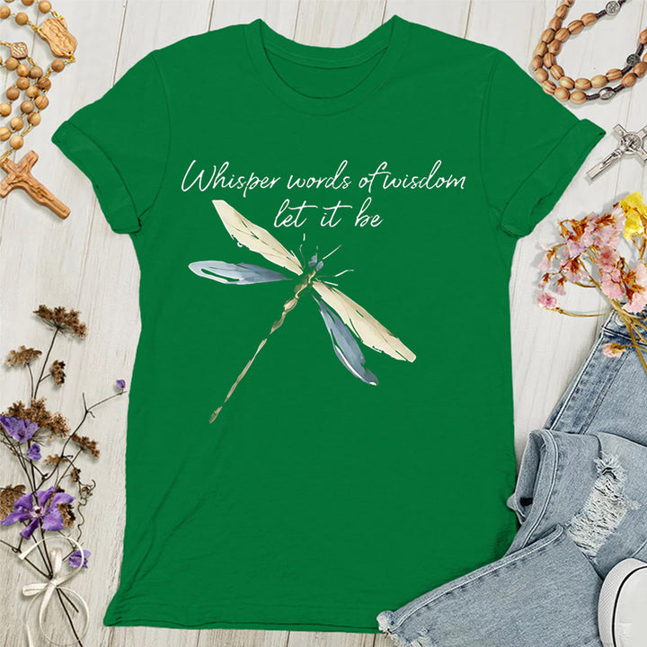 Christianartworkshop Sussurra parole di saggezza Lascia che sia Libellula Maglietta da donna - Verde - 4XL - image 6