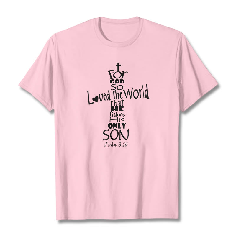 Christianartworkshop Maglietta unisex con versetto della Bibbia cristiana "Perché Dio ha tanto amato il mondo" - Rosa chiaro - 2XL - image 16