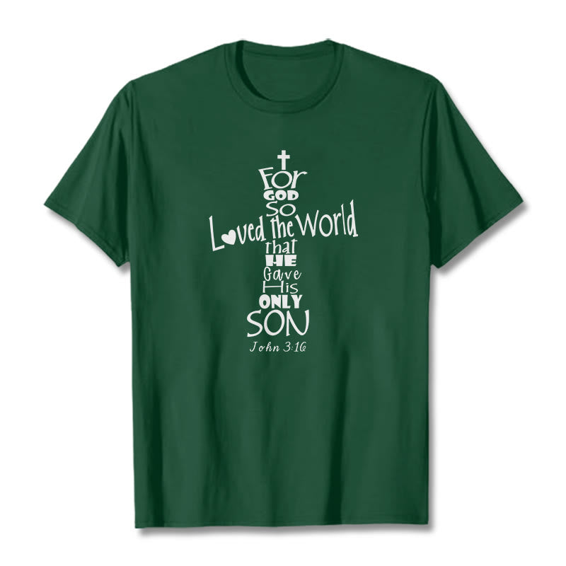 Christianartworkshop Maglietta unisex con versetto della Bibbia cristiana "Perché Dio ha tanto amato il mondo" - Verde scuro - 2XL - image 8