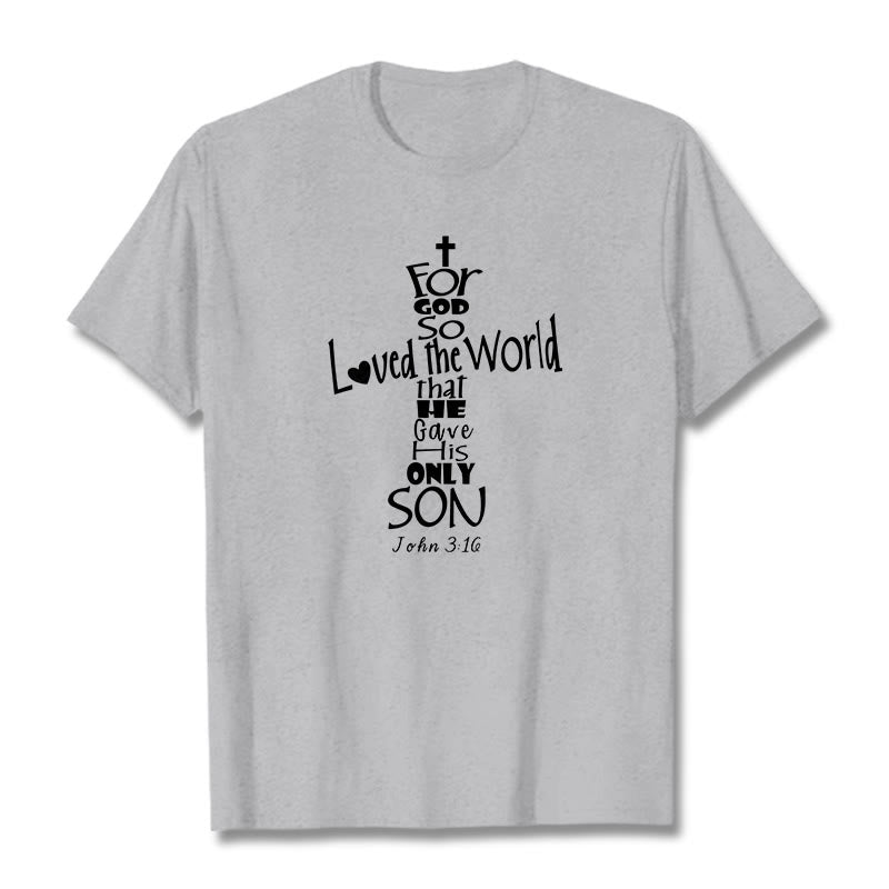 Christianartworkshop Maglietta unisex con versetto della Bibbia cristiana "Perché Dio ha tanto amato il mondo" - Grigio - 2XL - image 18