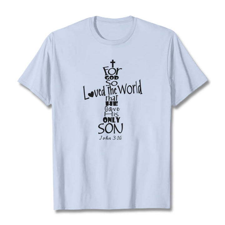 Christianartworkshop Maglietta unisex con versetto della Bibbia cristiana "Perché Dio ha tanto amato il mondo" - Azzurro chiaro - 2XL - image 19