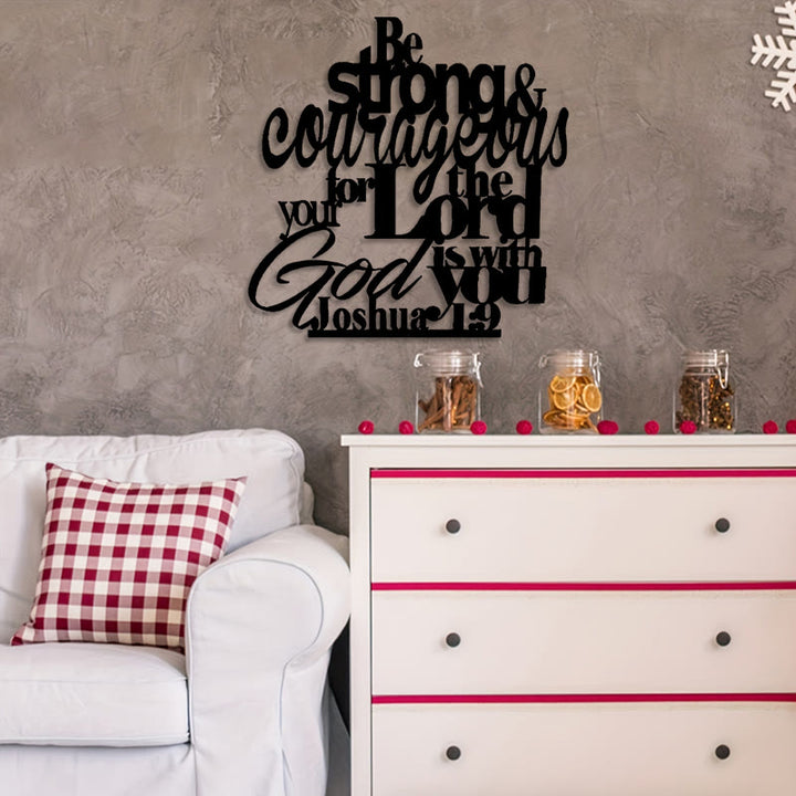 Christianartworkshop Decorazione da parete in metallo "Sii forte e coraggioso": cartello con la Scrittura di Giosuè 1:9 - image 1