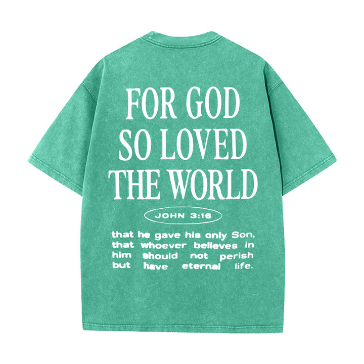 Christianartworkshop "Perché Dio ha tanto amato il mondo" T-shirt unisex lavata - Verde - 5XL - image 18