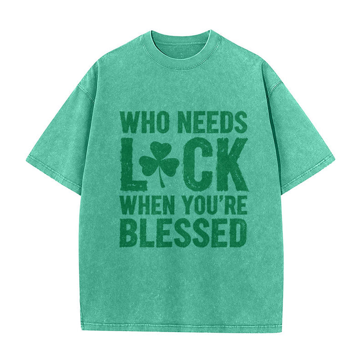 Christianartworkshop Chi ha bisogno di fortuna quando sei benedetto? Maglietta unisex lavata con trifoglio - Verde - 5XL - image 4