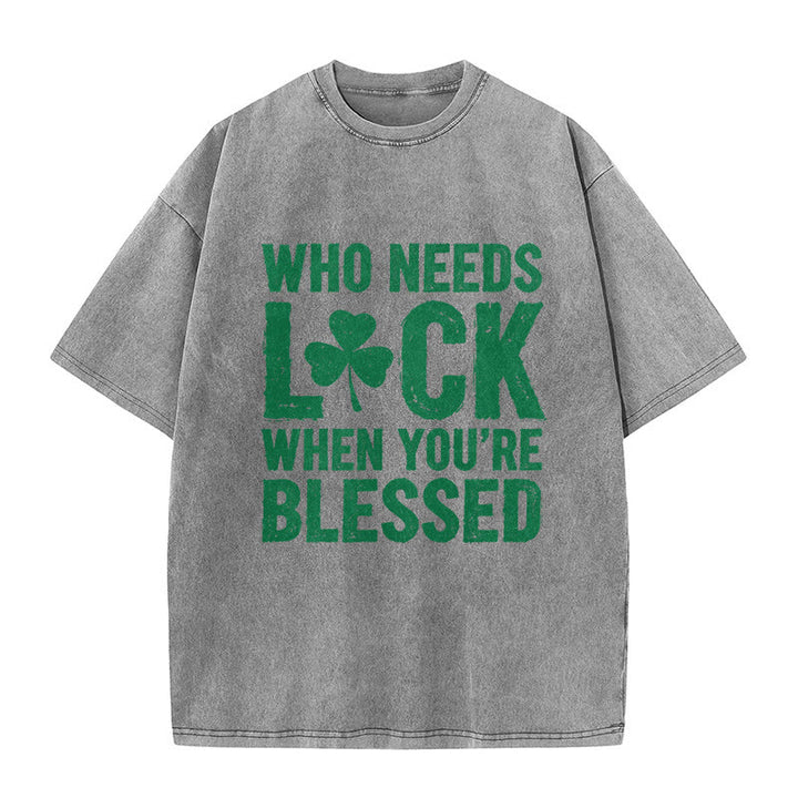 Christianartworkshop Chi ha bisogno di fortuna quando sei benedetto? Maglietta unisex lavata con trifoglio - Grigio - 5XL - image 0