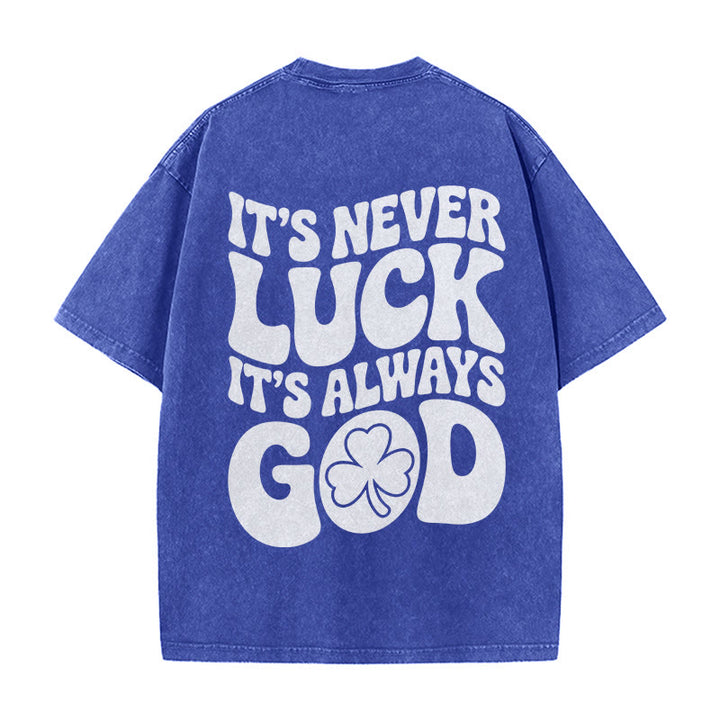 Christianartworkshop Non è mai fortuna, è sempre Dio Gesù, maglietta unisex lavata - Blu - 5XL - image 14