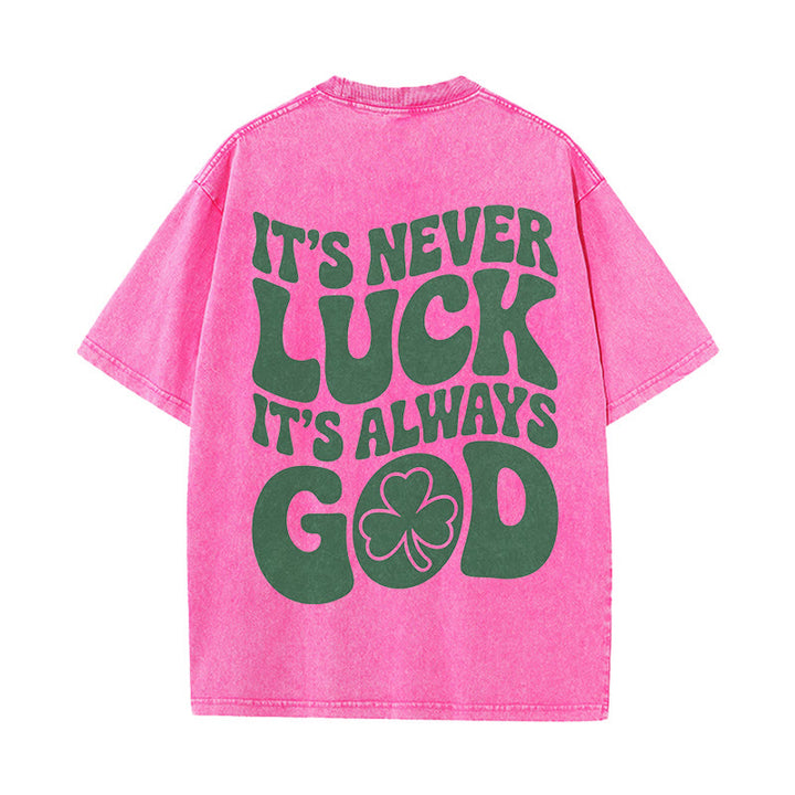 Christianartworkshop Non è mai fortuna, è sempre Dio Gesù, maglietta unisex lavata - Rosa - 5XL - image 10