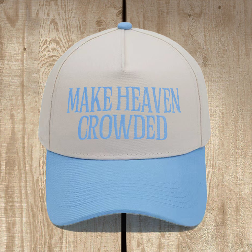Christianartworkshop Cappellino da baseball strutturato Make Heaven Crowded: indossa la missione del Vangelo - Azzurro cielo - image 13