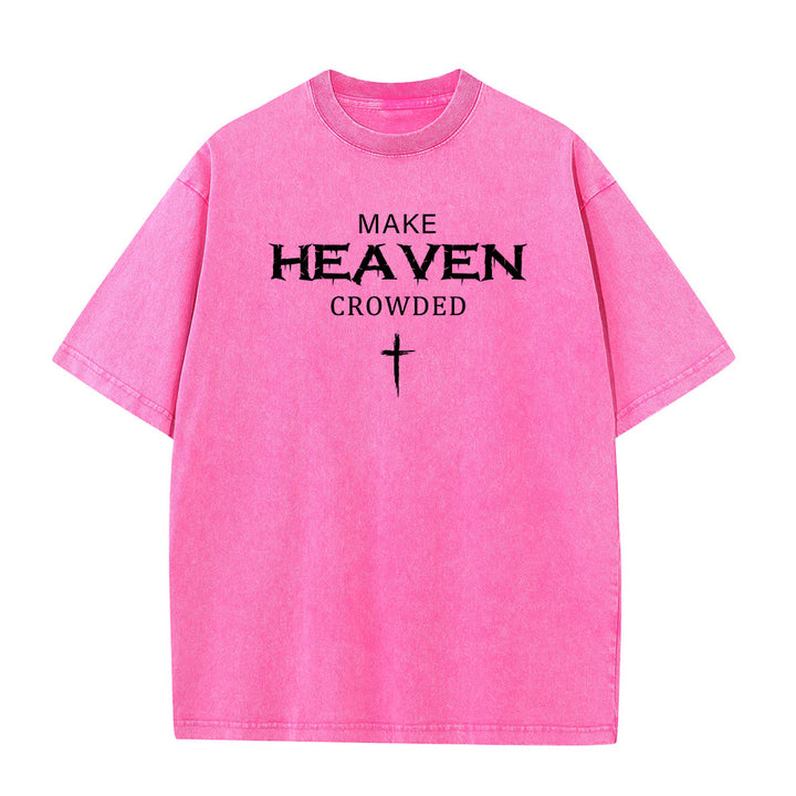 Christianartworkshop Maglietta unisex lavata con scritta "Make Heaven Crowded Cross" e effetto invecchiato. - Rosa - 5XL - image 9