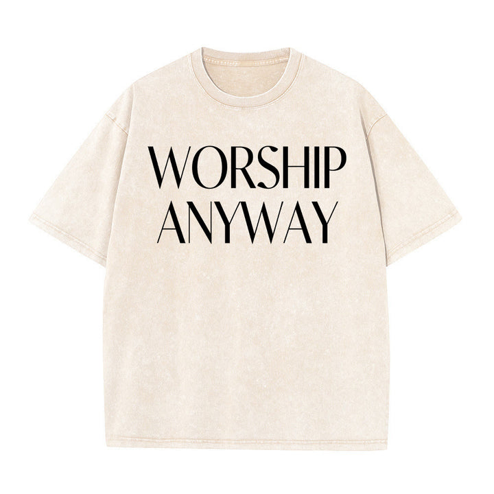 Christianartworkshop T-shirt unisex lavata con scritta "Worship Anyway" in grassetto e con grazie. - Beige - 5XL - image 12