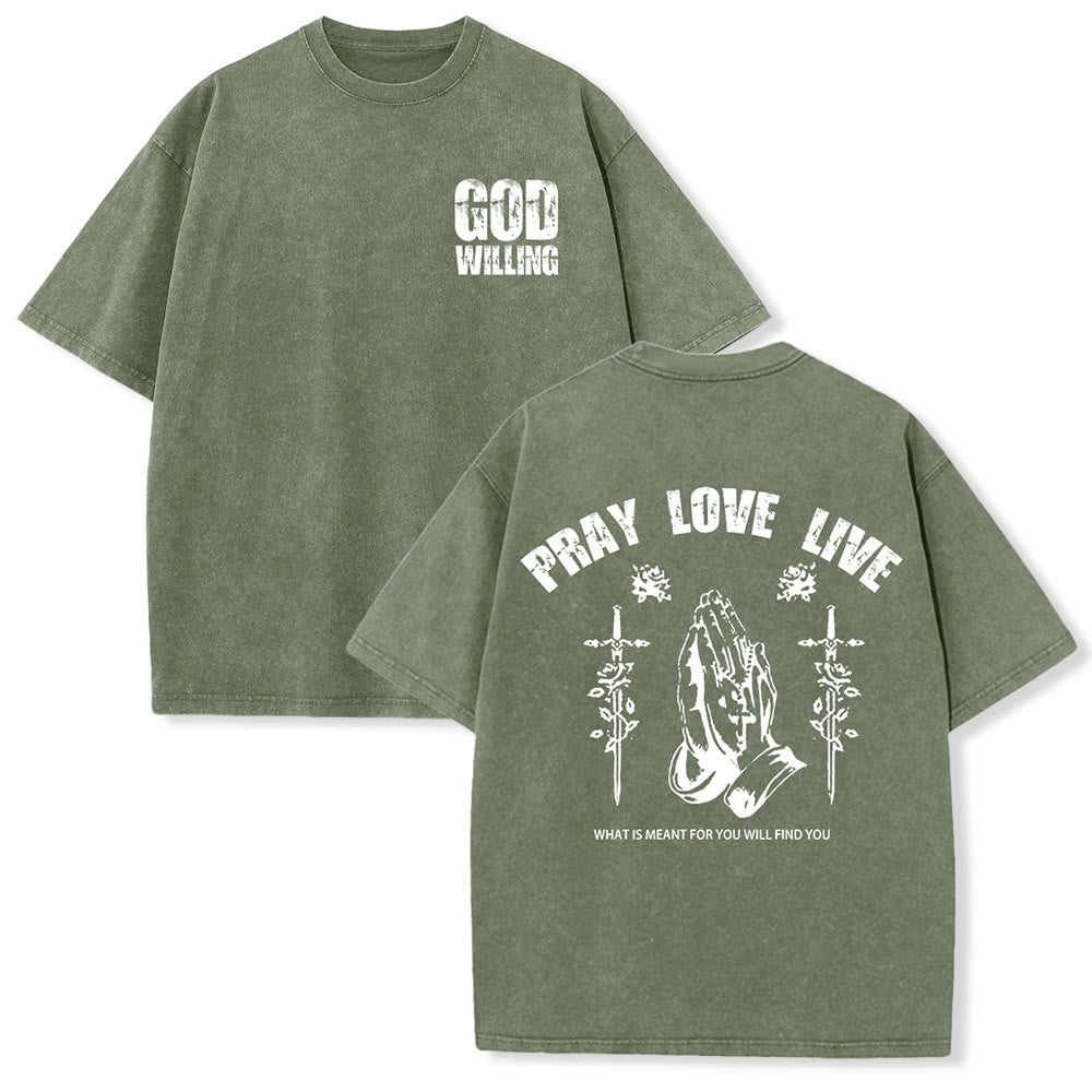 Christianartworkshop Maglietta unisex lavata "God Willing Pray Love Live" - Verde militare - 5XL - image 12