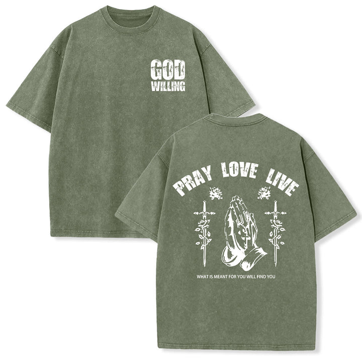 Christianartworkshop Maglietta unisex lavata "God Willing Pray Love Live" - Verde militare - 5XL - image 12