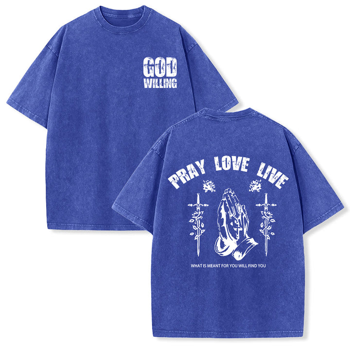 Christianartworkshop Maglietta unisex lavata "God Willing Pray Love Live" - Blu - 5XL - image 0