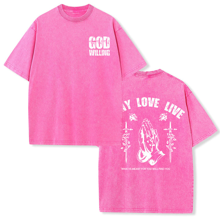 Christianartworkshop Maglietta unisex lavata "God Willing Pray Love Live" - Rosa - 5XL - image 24