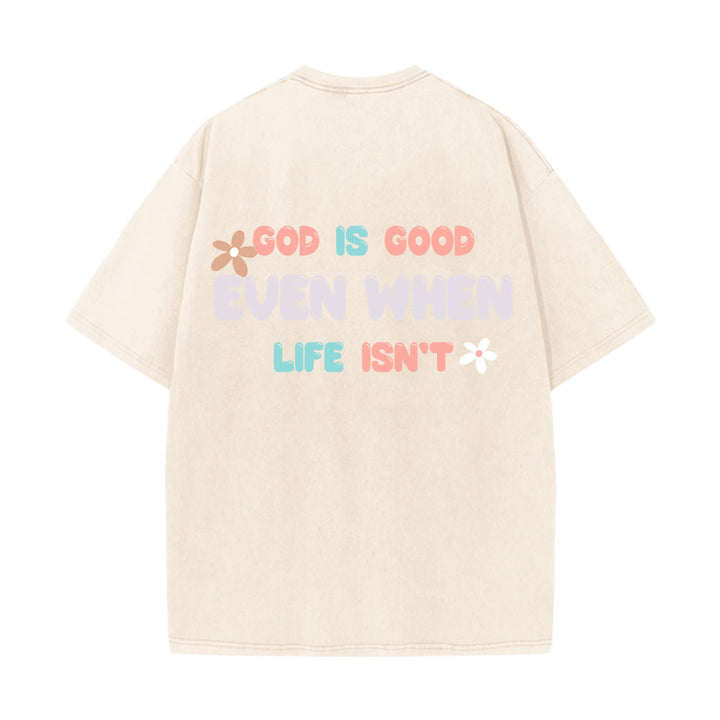 Christianartworkshop Dio è buono anche quando la vita non lo è - T-shirt unisex lavata - image 19