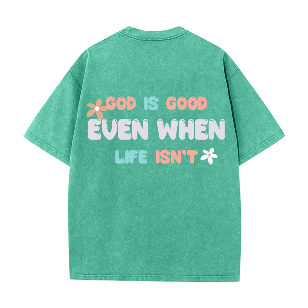 Christianartworkshop Dio è buono anche quando la vita non lo è - T-shirt unisex lavata - image 10