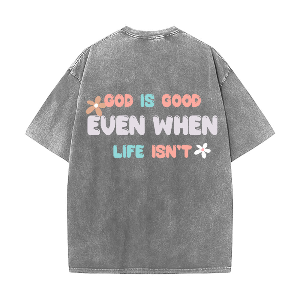 Christianartworkshop Dio è buono anche quando la vita non lo è - T-shirt unisex lavata - image 7