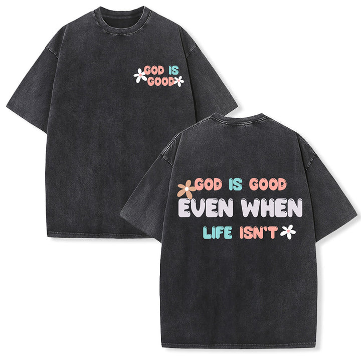 Christianartworkshop Dio è buono anche quando la vita non lo è - T-shirt unisex lavata - Nero - 5XL - image 3