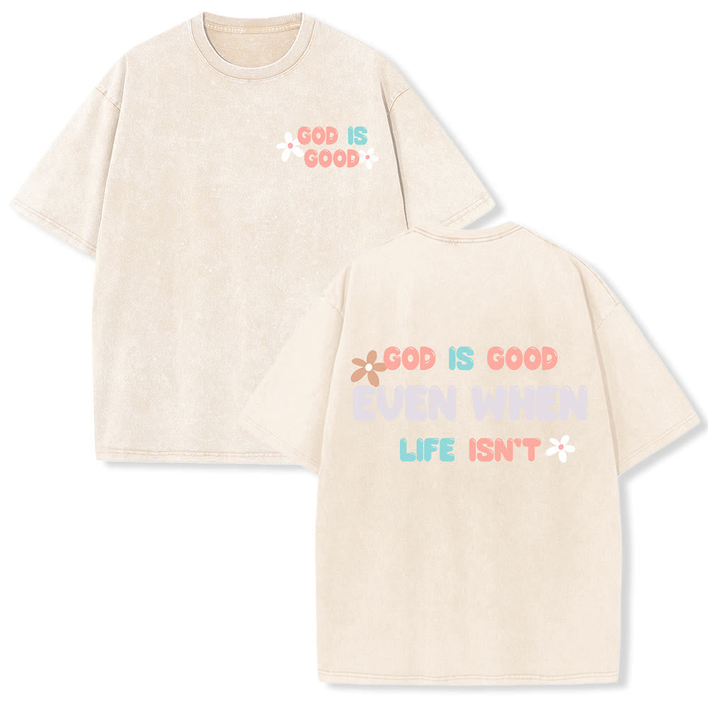 Christianartworkshop Dio è buono anche quando la vita non lo è - T-shirt unisex lavata - Beige - 5XL - image 18