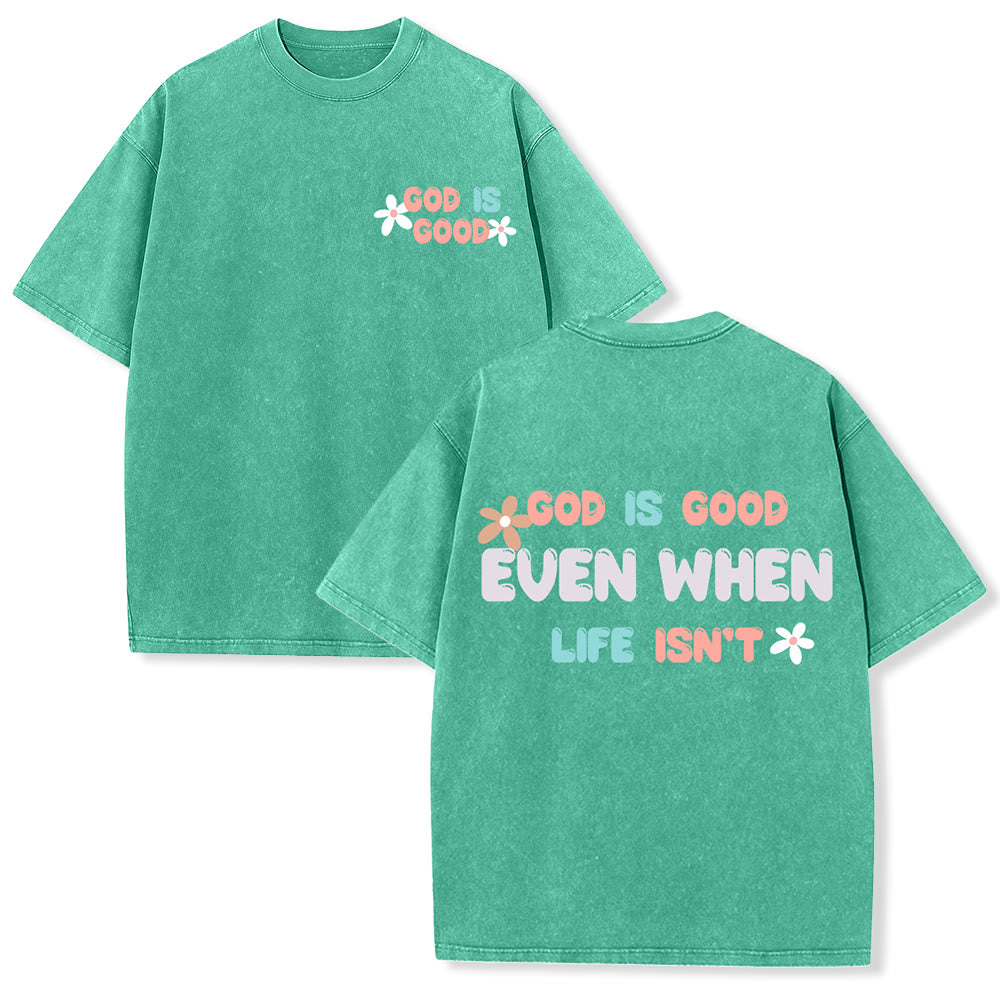 Christianartworkshop Dio è buono anche quando la vita non lo è - T-shirt unisex lavata - Verde - 5XL - image 9