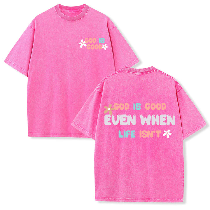 Christianartworkshop Dio è buono anche quando la vita non lo è - T-shirt unisex lavata - Rosa - 5XL - image 24