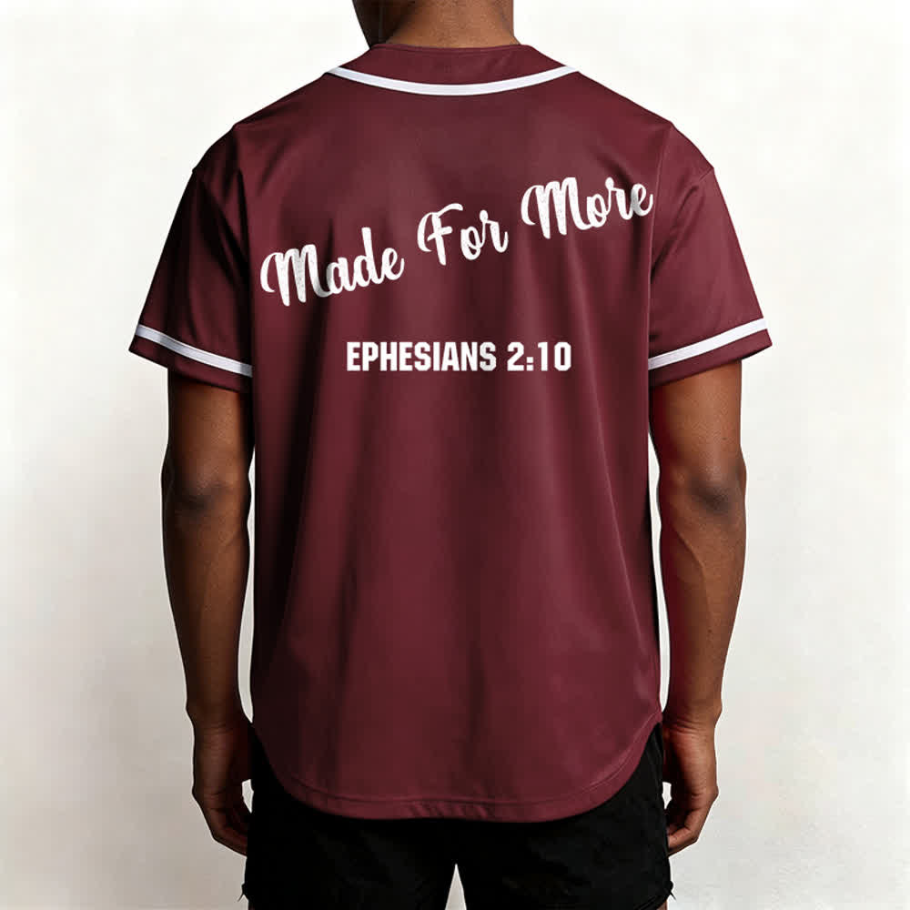Christianartworkshop Made For More Ephesians 2:10 Maglia da baseball unisex - image 1