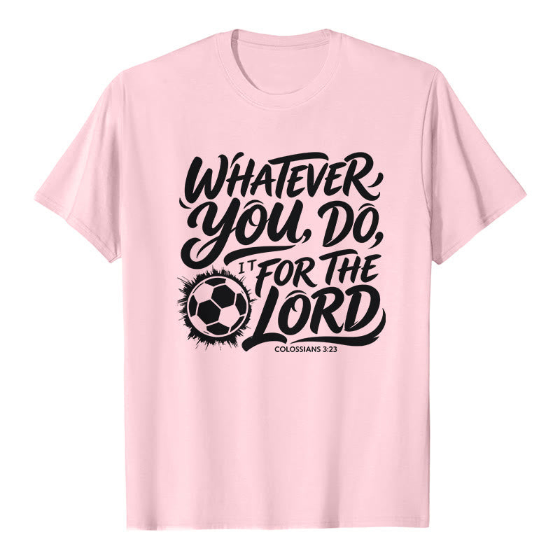 Christianartworkshop Qualunque cosa tu faccia, falla per il Signore - Maglietta premium con versetto sul calcio - Rosa - 2XL - image 1