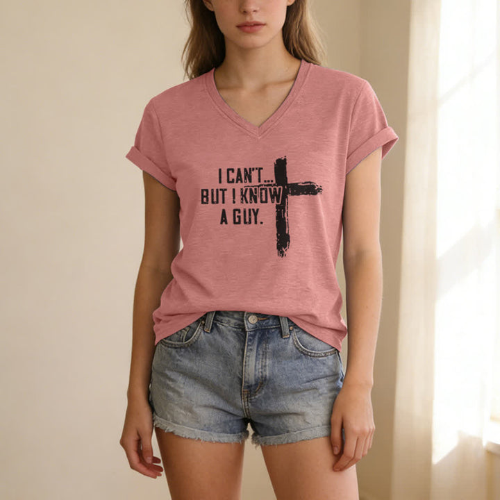 T-shirt da donna con scollo a V "I Can't But I Know A Guy Faith Print" Christianartworkshop - image 19