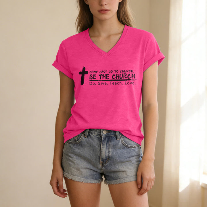T-shirt casual con scollo a V da donna "Don't Just Go To Church Be The Church" Christianartworkshop - image 23