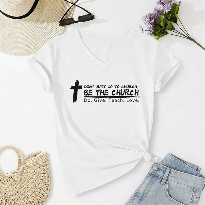 T-shirt casual con scollo a V da donna "Don't Just Go To Church Be The Church" Christianartworkshop - Bianco - 2XL - image 4