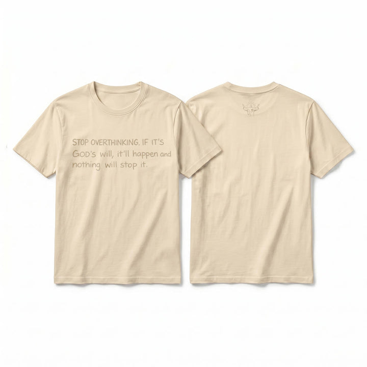 Christianartworkshop Maglietta a maniche corte premium con citazione "Smetti di pensare troppo alla volontà di Dio". - Beige - 2XL - image 16