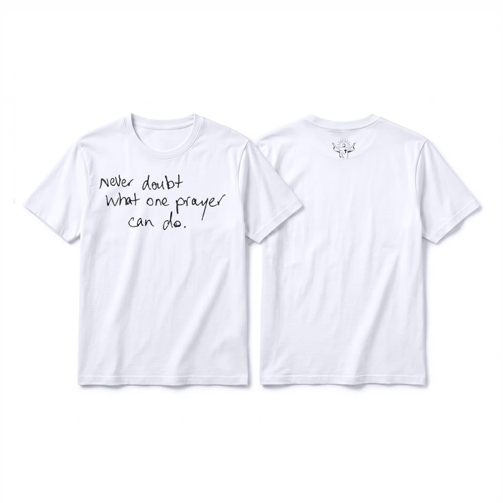Christianartworkshop T-shirt a maniche corte premium con la scritta "Non dubitare mai di ciò che una preghiera può fare". - Bianco - 2XL - image 10