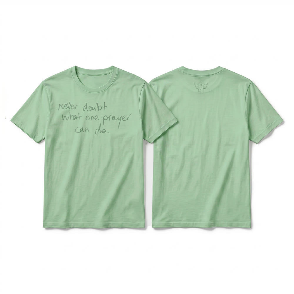 Christianartworkshop T-shirt a maniche corte premium con la scritta "Non dubitare mai di ciò che una preghiera può fare". - Verde chiaro - 2XL - image 22