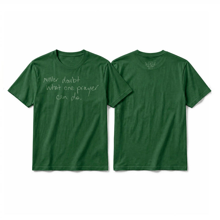 Christianartworkshop T-shirt a maniche corte premium con la scritta "Non dubitare mai di ciò che una preghiera può fare". - Verde scuro - 2XL - image 1