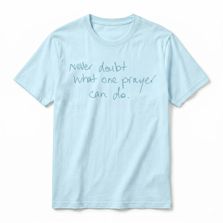 Christianartworkshop T-shirt a maniche corte premium con la scritta "Non dubitare mai di ciò che una preghiera può fare". - image 20
