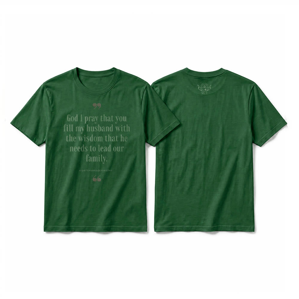 Christianartworkshop Maglietta a maniche corte di alta qualità con la scritta "Dio, prego che tu riempia mio marito di saggezza". - Verde scuro - 2XL - image 7
