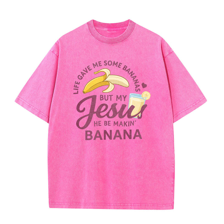 Christianartworkshop La vita mi ha dato delle banane, ma il mio Gesù prepara una bevanda alla banana. Maglietta unisex lavata con grafica "Life Give Me Bananas But My Jesus Makes Banana Drink". - image 20
