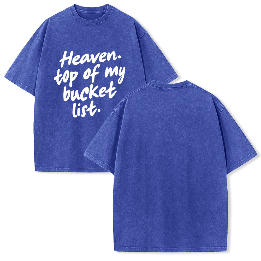 Christianartworkshop Heaven Top Of My Bucket List Soft Cursive Faith Washed Unisex T-Shirt - Blu - 5XL - image 4