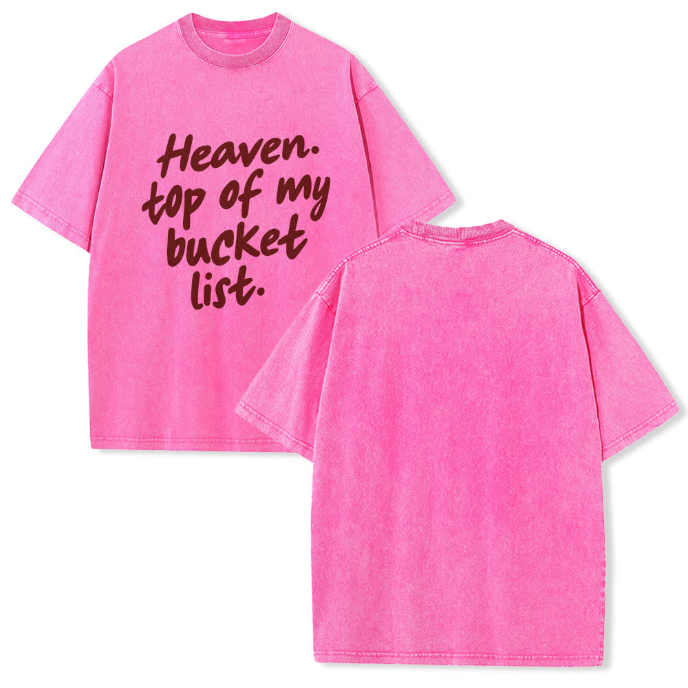 Christianartworkshop Heaven Top Of My Bucket List Soft Cursive Faith Washed Unisex T-Shirt - Rosa - 5XL - image 22