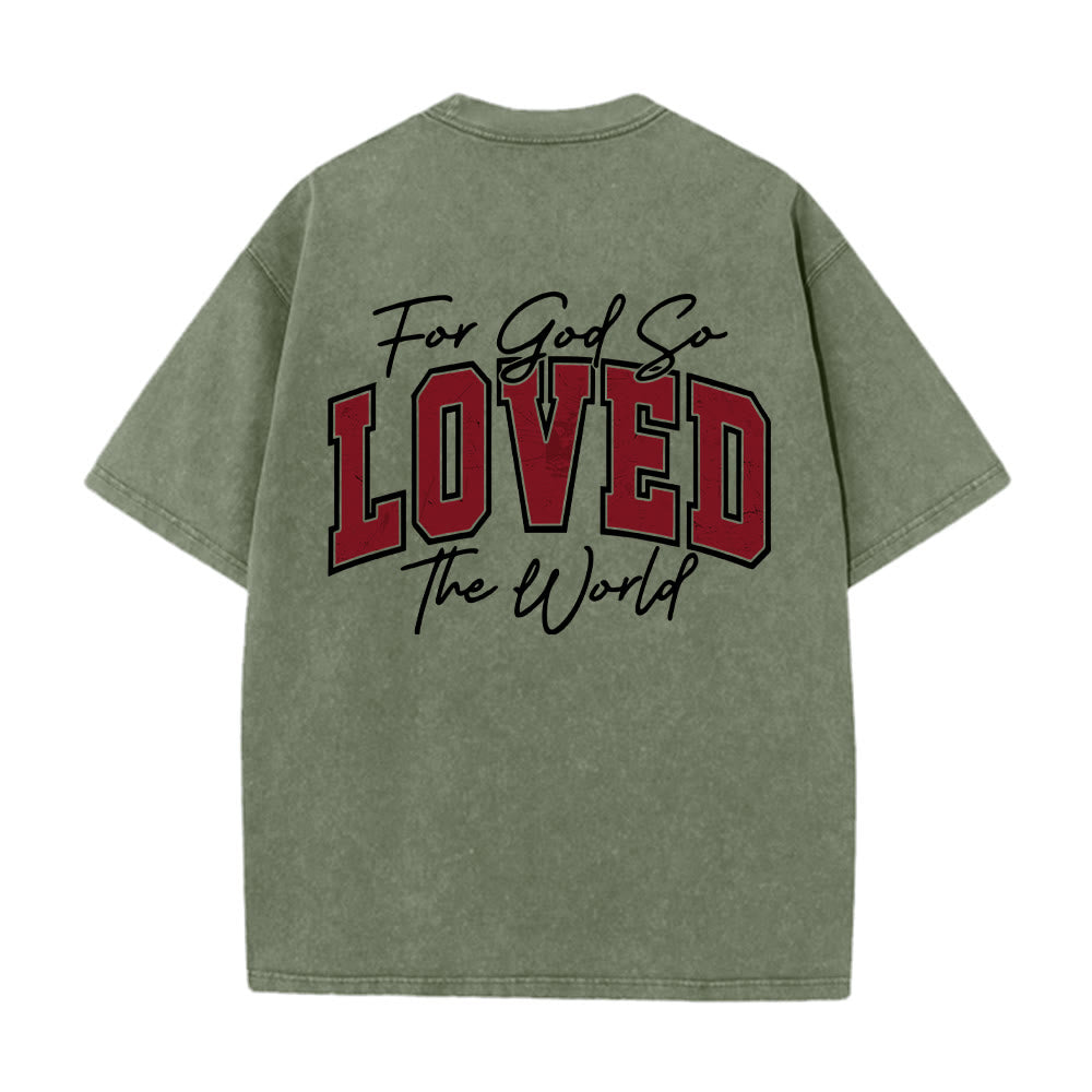 Christianartworkshop Maglietta lavata con scritta "For God So Loved The World" sul retro, lato sinistro del petto: Giovanni 3:16, carattere Varsity. - image 26