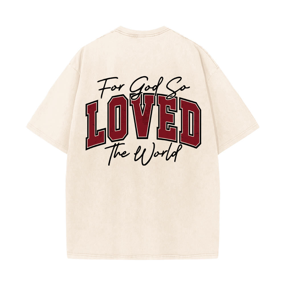 Christianartworkshop Maglietta lavata con scritta "For God So Loved The World" sul retro, lato sinistro del petto: Giovanni 3:16, carattere Varsity. - image 11